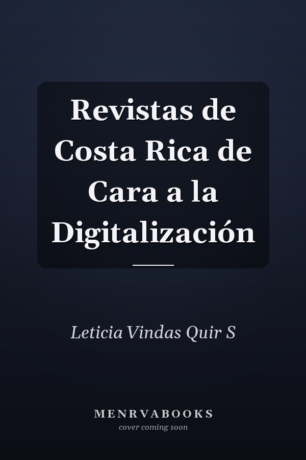 Revistas de Costa Rica de Cara a la Digitalización