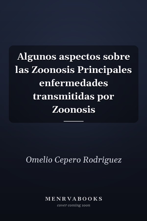 Algunos aspectos sobre las Zoonosis Principales enfermedades transmitidas por Zoonosis