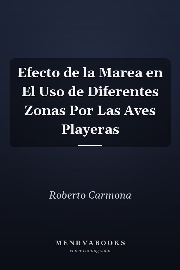 Efecto de la Marea en El Uso de Diferentes Zonas Por Las Aves Playeras