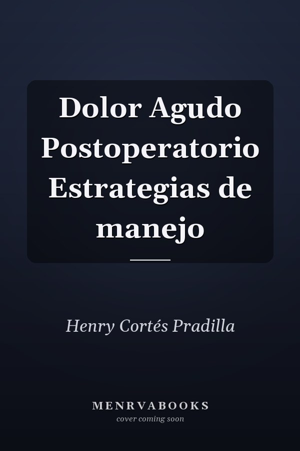 Dolor Agudo Postoperatorio Estrategias de manejo