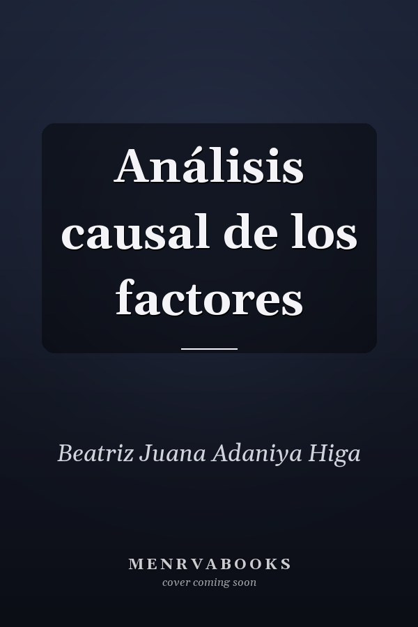 Análisis causal de los factores
