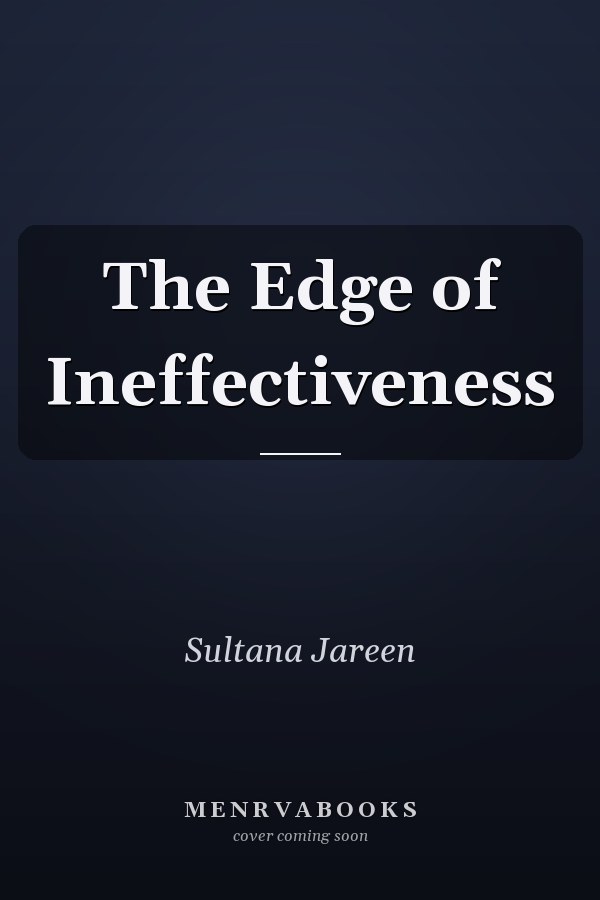 The Edge of Ineffectiveness
