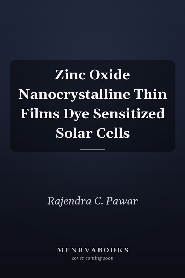 Zinc Oxide Nanocrystalline Thin Films Dye Sensitized Solar Cells