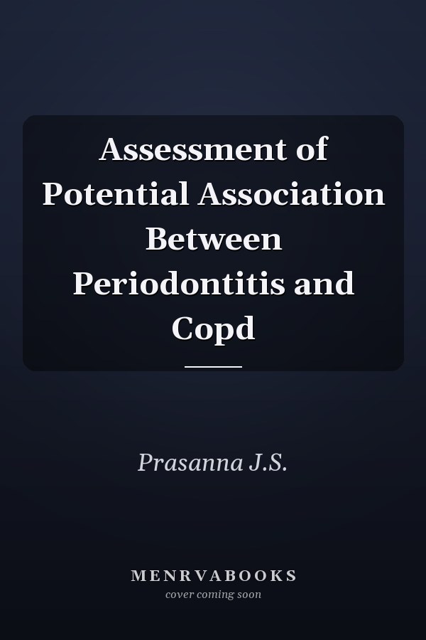 Assessment of Potential Association Between Periodontitis and Copd