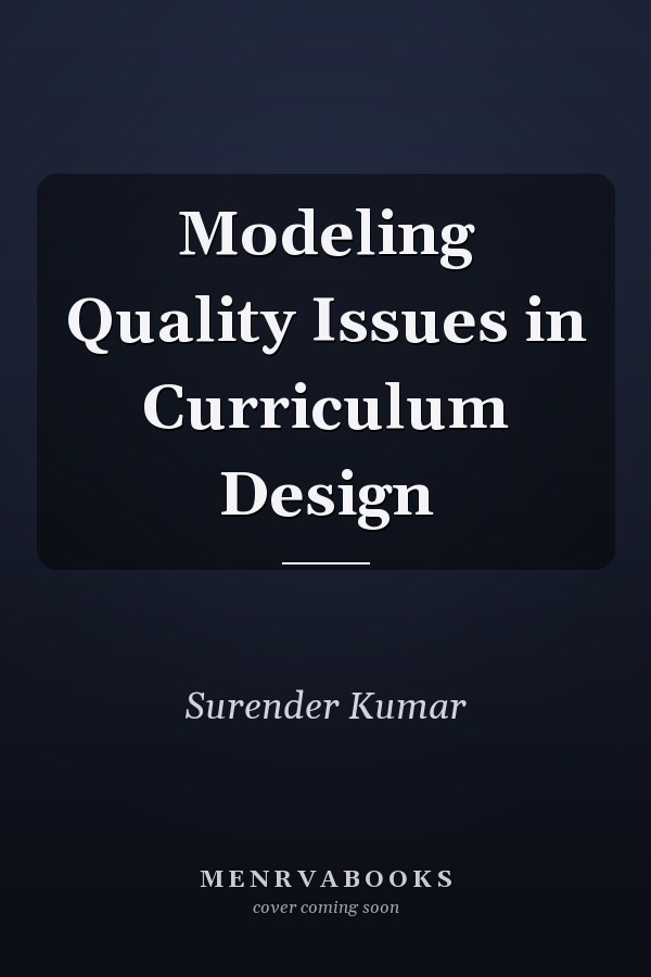Modeling Quality Issues in Curriculum Design