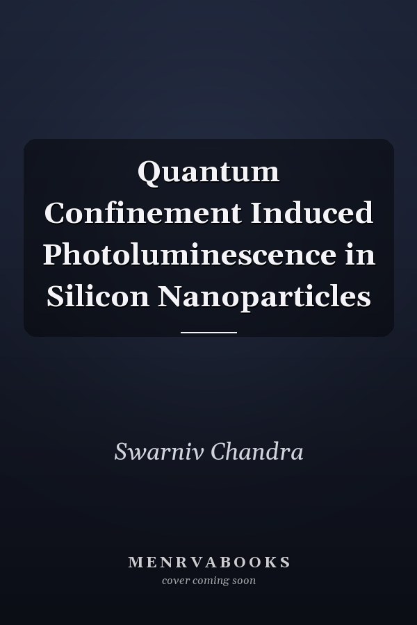 Quantum Confinement Induced Photoluminescence in Silicon Nanoparticles