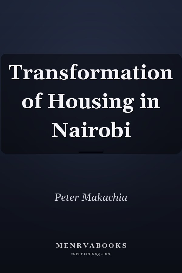 Transformation of Housing in Nairobi
