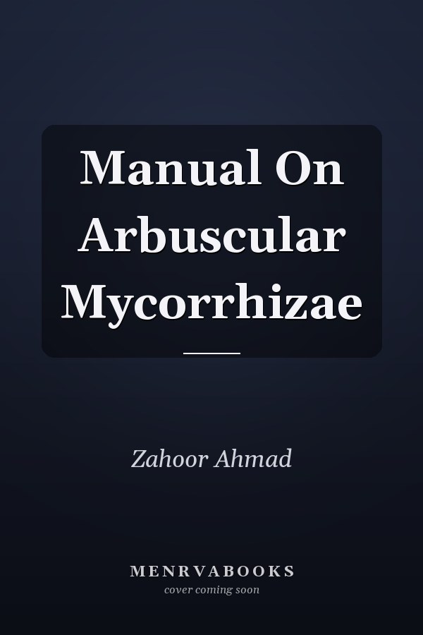Manual On Arbuscular Mycorrhizae