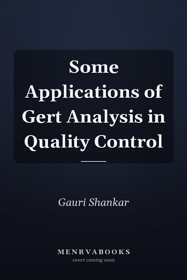 Some Applications of Gert Analysis in Quality Control