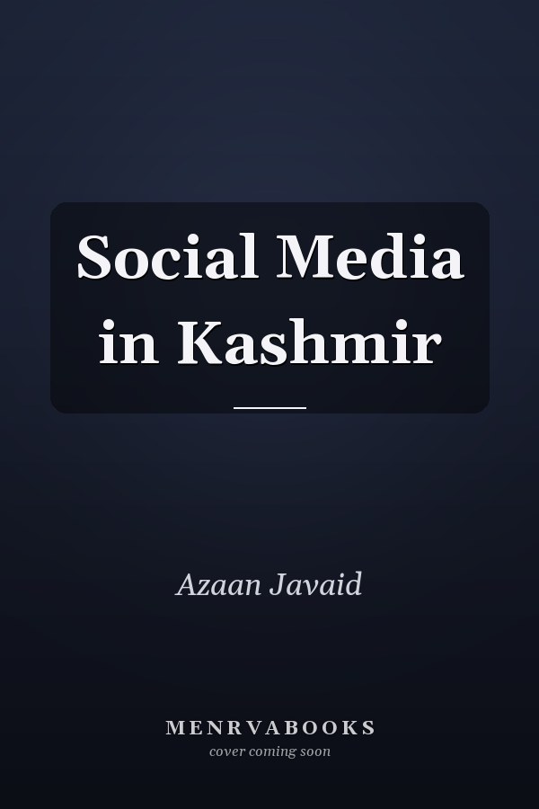 Social Media in Kashmir
