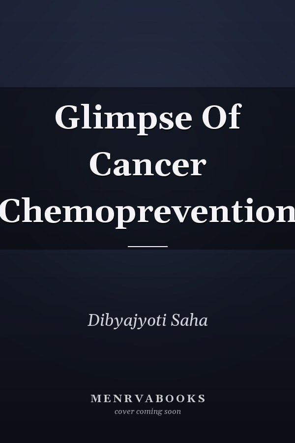 Glimpse Of Cancer Chemoprevention