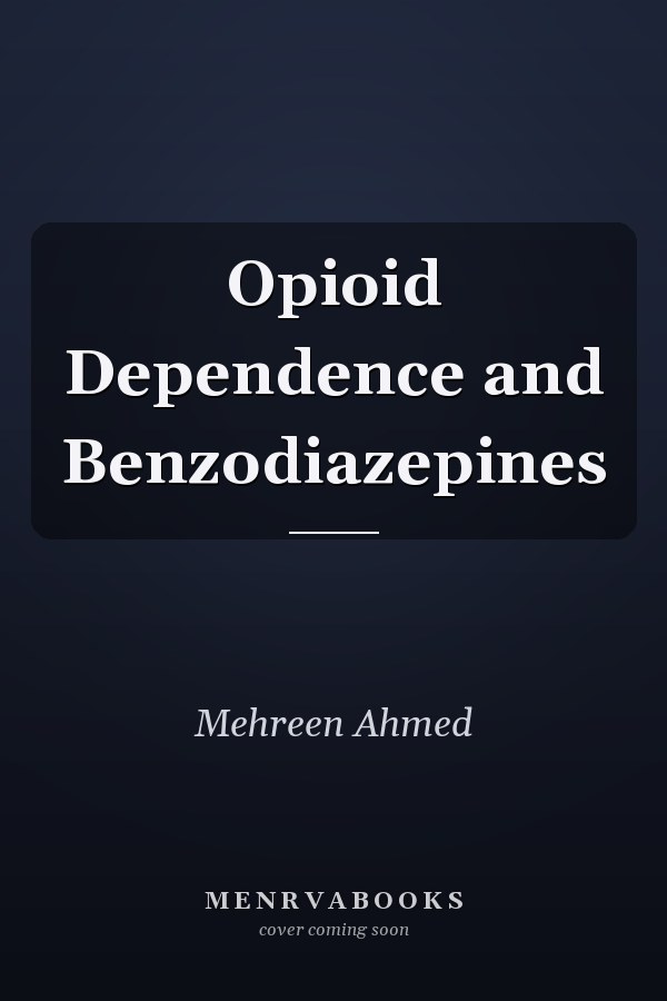 Opioid Dependence and Benzodiazepines