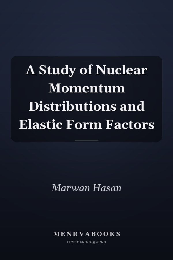 A Study of Nuclear Momentum Distributions and Elastic Form Factors