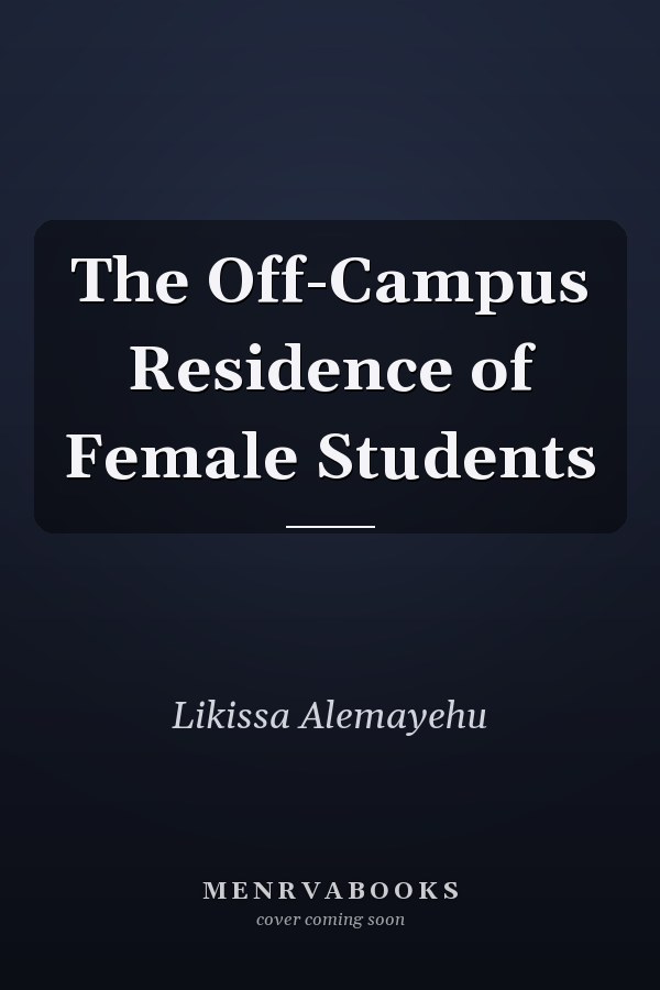 The Off-Campus Residence of Female Students