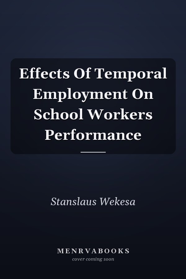 Effects Of Temporal Employment On School Workers Performance