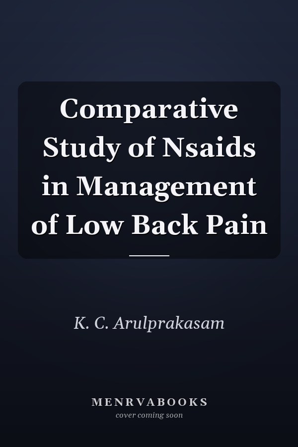 Comparative Study of Nsaids in Management of Low Back Pain