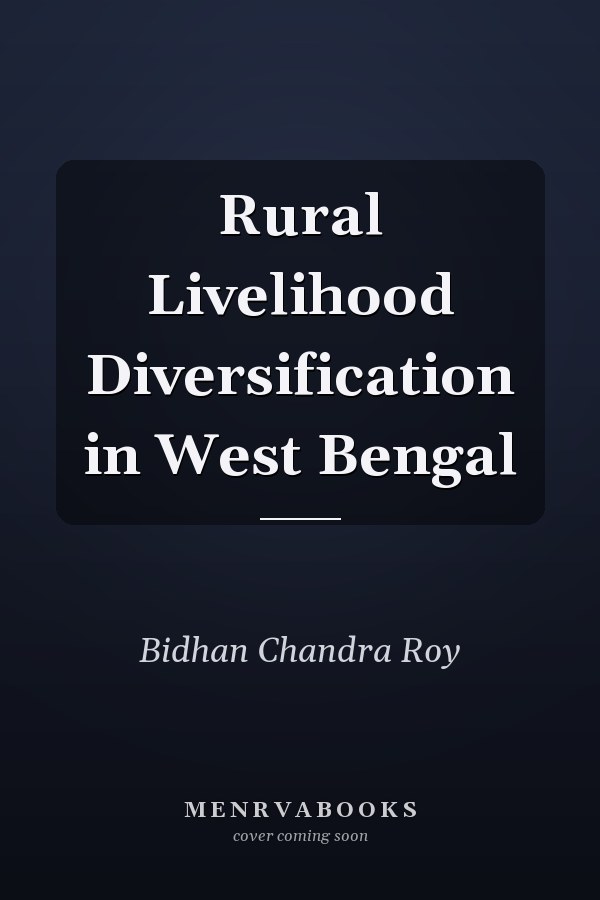 Rural Livelihood Diversification in West Bengal