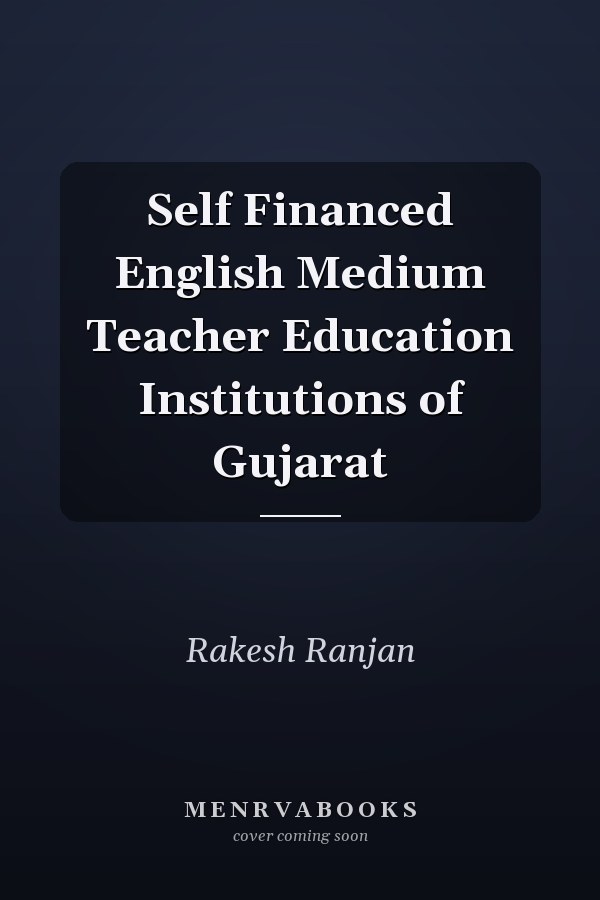 Self Financed English Medium Teacher Education Institutions of Gujarat