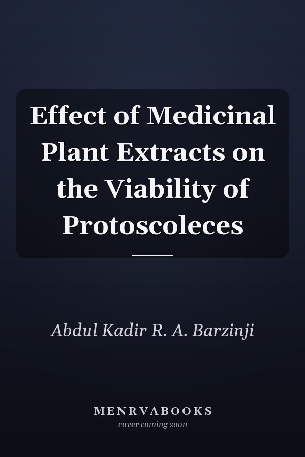 Effect of Medicinal Plant Extracts on the Viability of Protoscoleces