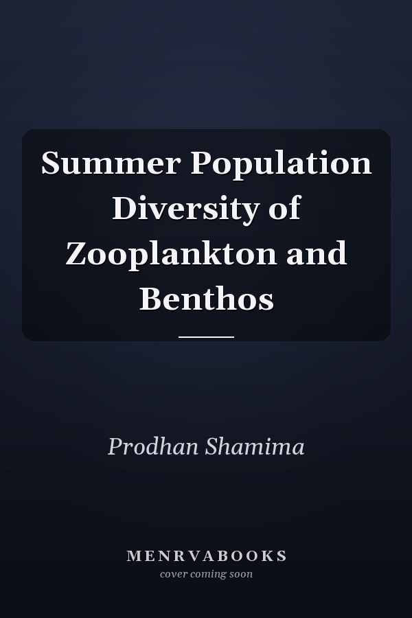 Summer Population Diversity of Zooplankton and Benthos