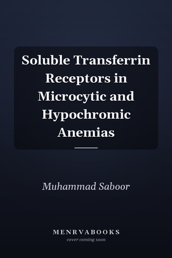 Soluble Transferrin Receptors in Microcytic and Hypochromic Anemias