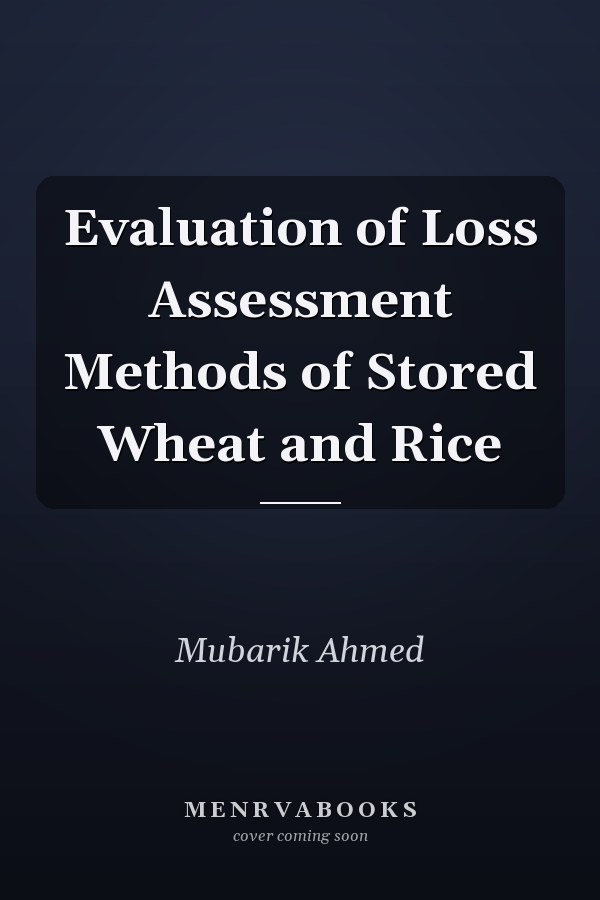 Evaluation of Loss Assessment Methods of Stored Wheat and Rice