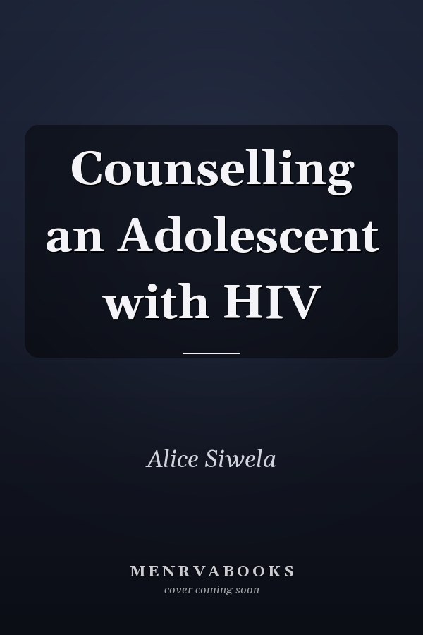 Counselling an Adolescent with HIV