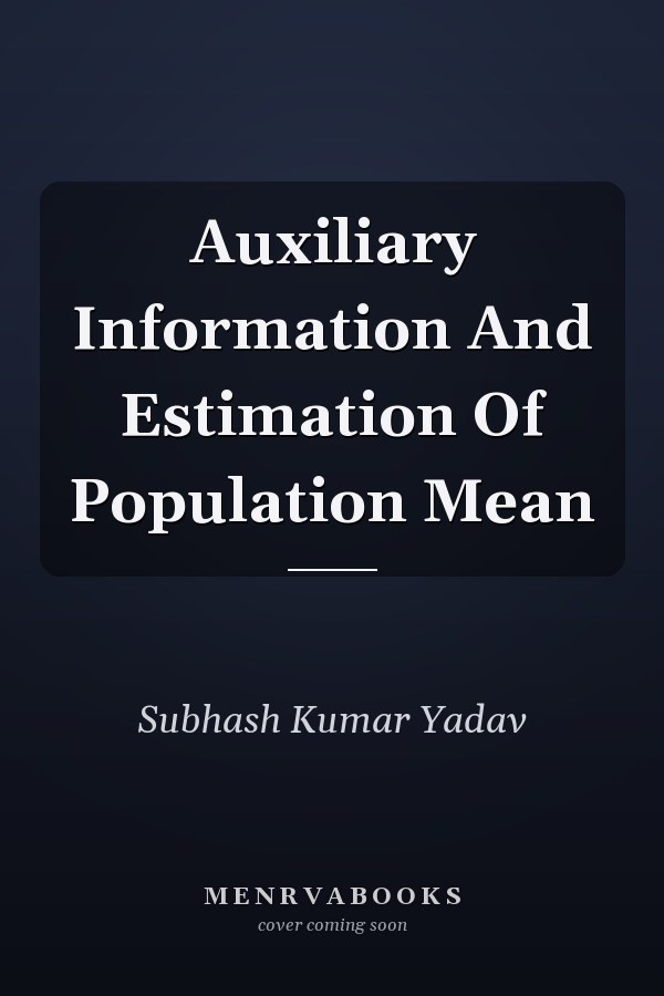 Auxiliary Information And Estimation Of Population Mean