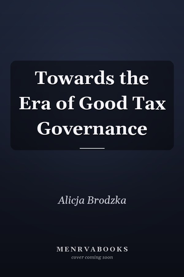 Towards the Era of Good Tax Governance