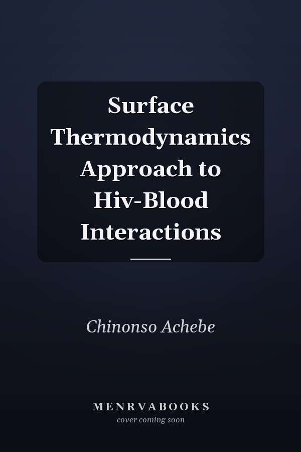 Surface Thermodynamics Approach to Hiv-Blood Interactions