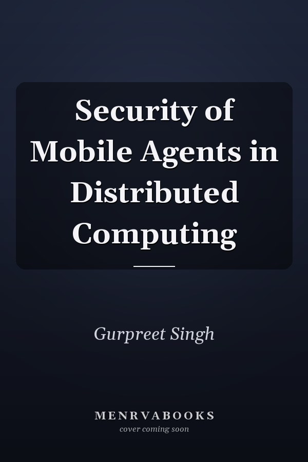 Security of Mobile Agents in Distributed Computing