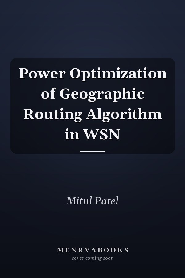Power Optimization of Geographic Routing Algorithm in WSN