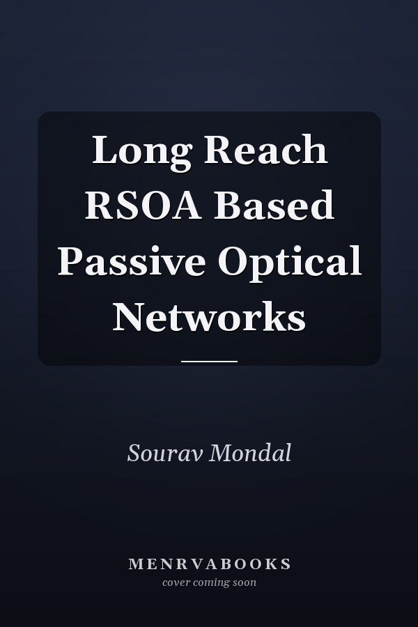 Long Reach RSOA Based Passive Optical Networks
