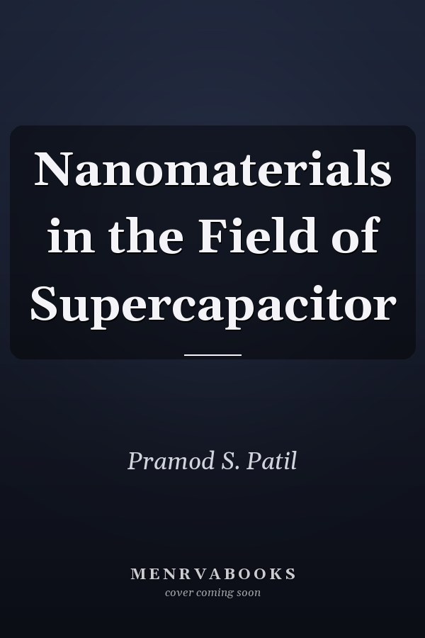 Nanomaterials in the Field of Supercapacitor