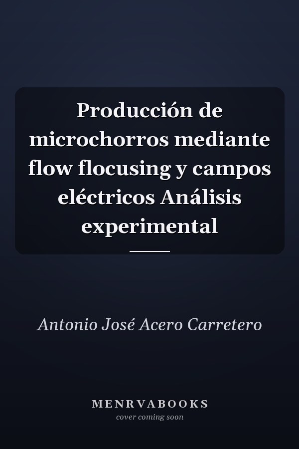 Producción de microchorros mediante flow flocusing y campos eléctricos Análisis experimental