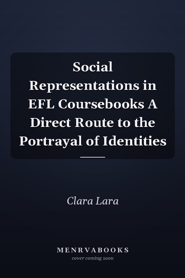 Social Representations in EFL Coursebooks A Direct Route to the Portrayal of Identities