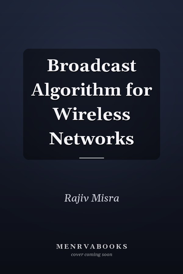 Broadcast Algorithm for Wireless Networks
