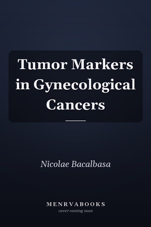 Tumor Markers in Gynecological Cancers