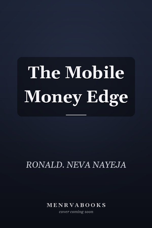 The Mobile Money Edge