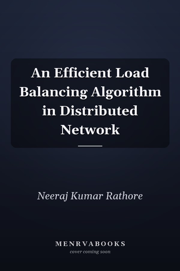 An Efficient Load Balancing Algorithm in Distributed Network
