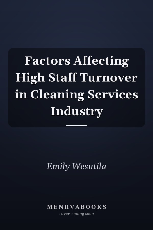 Factors Affecting High Staff Turnover in Cleaning Services Industry