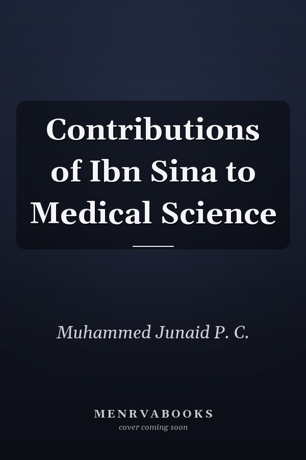 Contributions of Ibn Sina to Medical Science