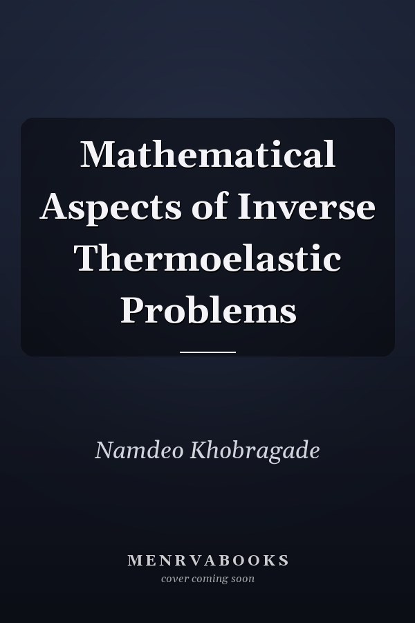 Mathematical Aspects of Inverse Thermoelastic Problems