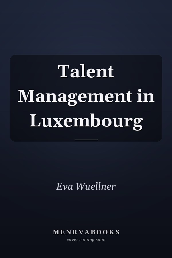 Talent Management in Luxembourg