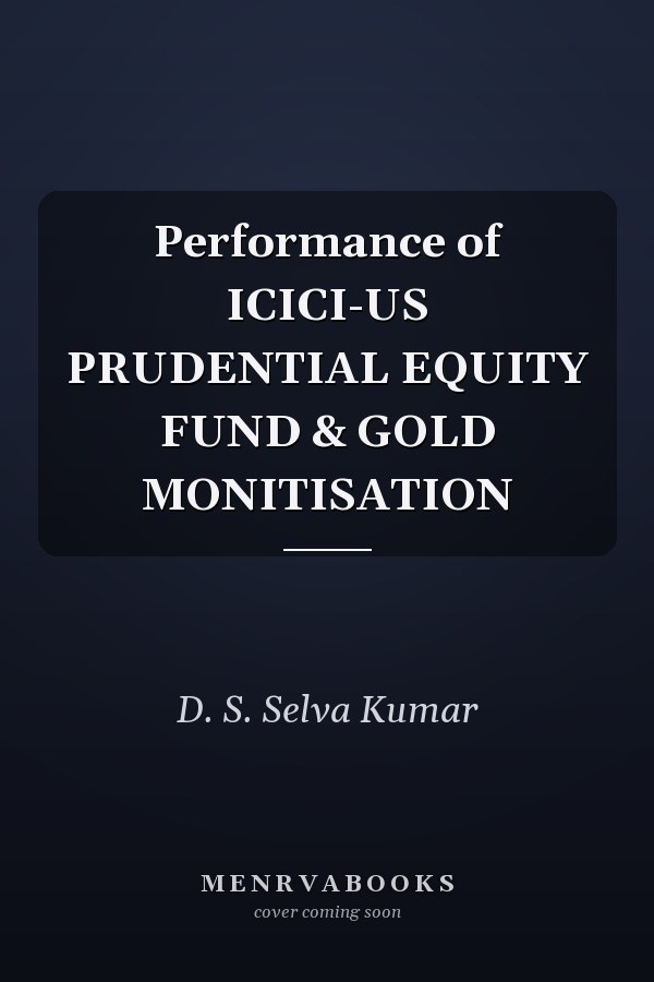 Performance of ICICI-US PRUDENTIAL EQUITY FUND & GOLD MONITISATION