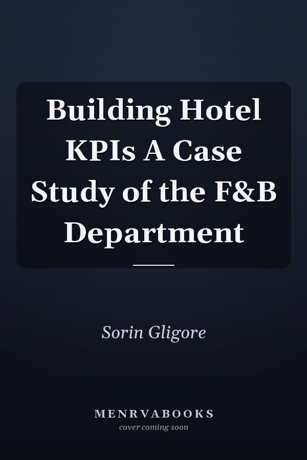 Building Hotel KPIs A Case Study of the F&B Department