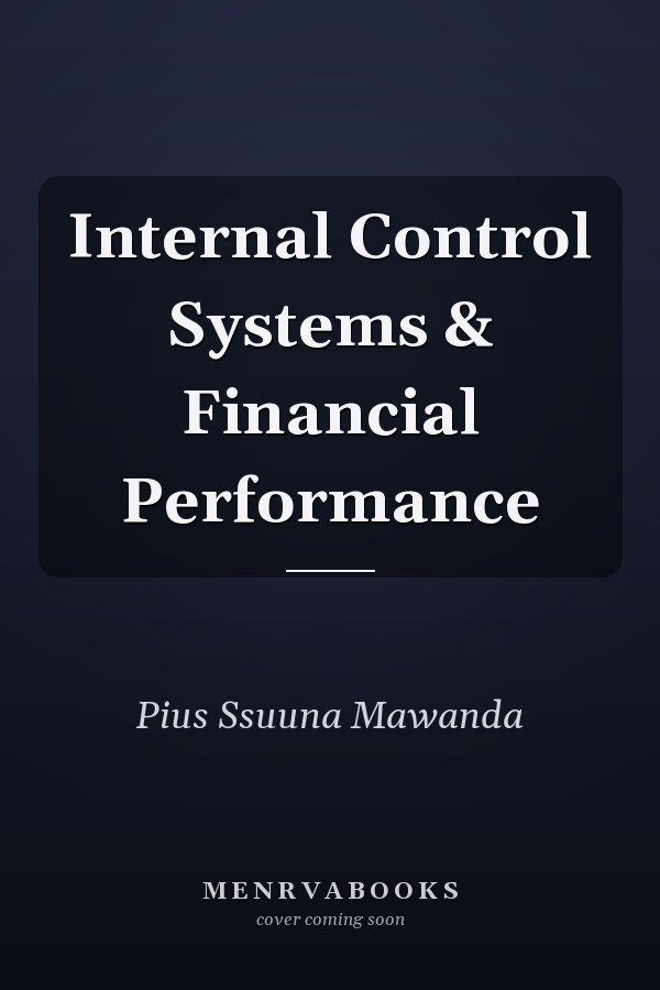 Internal Control Systems & Financial Performance