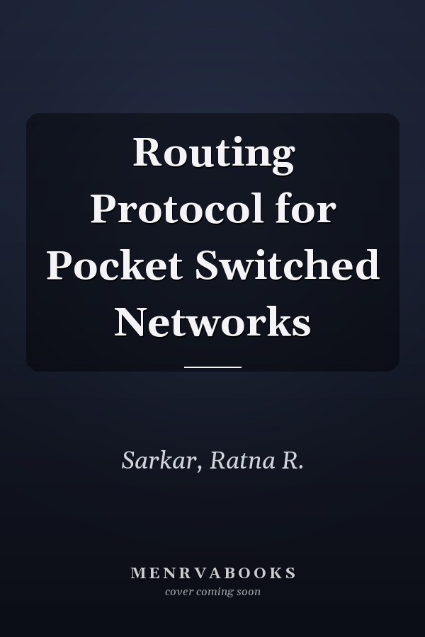 Routing Protocol for Pocket Switched Networks
