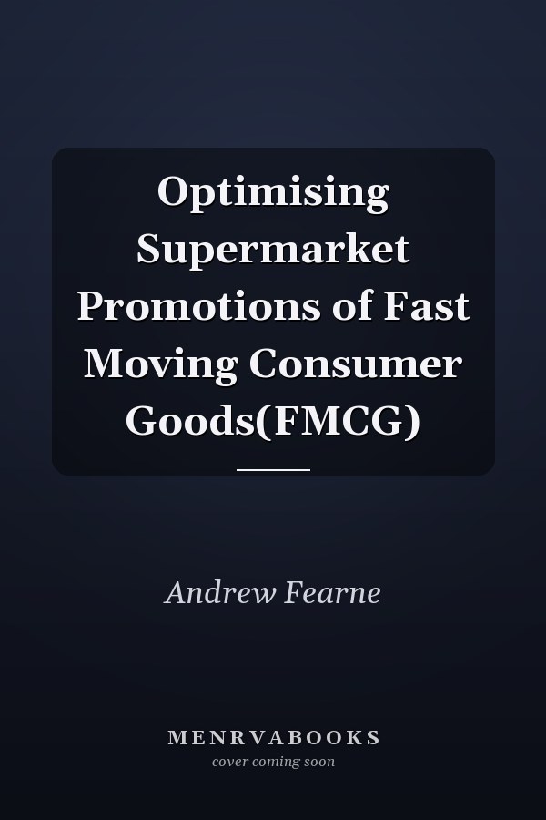 Optimising Supermarket Promotions of Fast Moving Consumer Goods(FMCG)