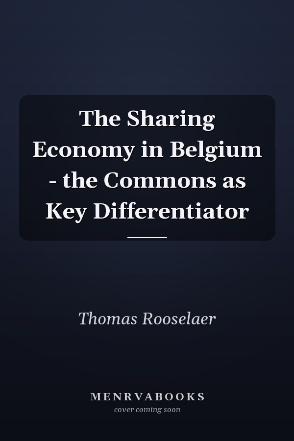 The Sharing Economy in Belgium - the Commons as Key Differentiator